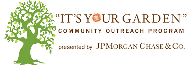 JPMorgan Chase 'It's Your Garden' Program at The New York Botanical Garden