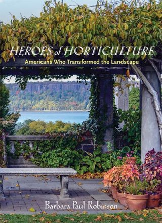 Heroes of Horticulture
