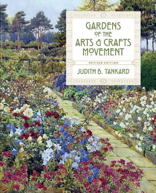 Gardens of the Arts & Crafts Movement - Plant Talk