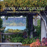 Heroes of Horticulture