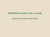 the adjective multifarious defined as having or occurring in great variety
