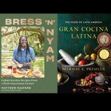 Book covers for Bress 'N' Nyam and Gran Cocina Latina Cookbooks with black boarders. Bress 'N' Nyam cover has a man smiling wearing a blue button down shirt standing in front of a wooden table with plates with various food item on it and tall glasses with brown liquid inside. The book title reads "Gullah Geechee Recipes from a Sixth-Generation Farmer" by Matthew Raiford with Amy Paige Condon. The cover of Gran Cocina Latina is a still life arrangement on a green background of a morter and pestel with brigt red tomato and spices, by Maricele E. Prisela.