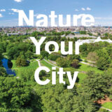 The Words "Nature Your City" above an aerial photo of the Garden, with the cityscape in the background