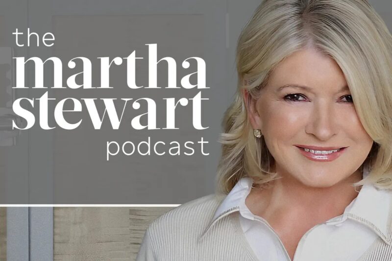 martha stewart podcast