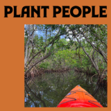 A graphic reading 'Plant People' with a picture of a kayak in nature