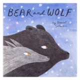 A book cover depicting illustrations of a bear and a wolf, and the words "Bear and Wolf"