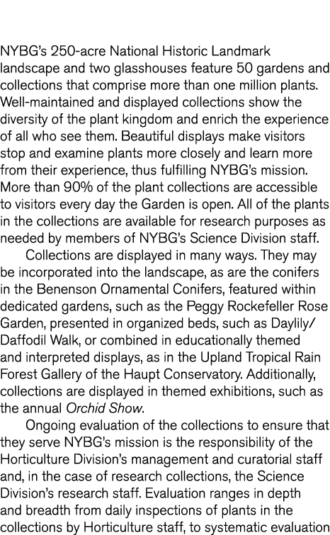  NYBG s 250-acre National Historic Landmark landscape and two glasshouses feature 50 gardens and collections that com   