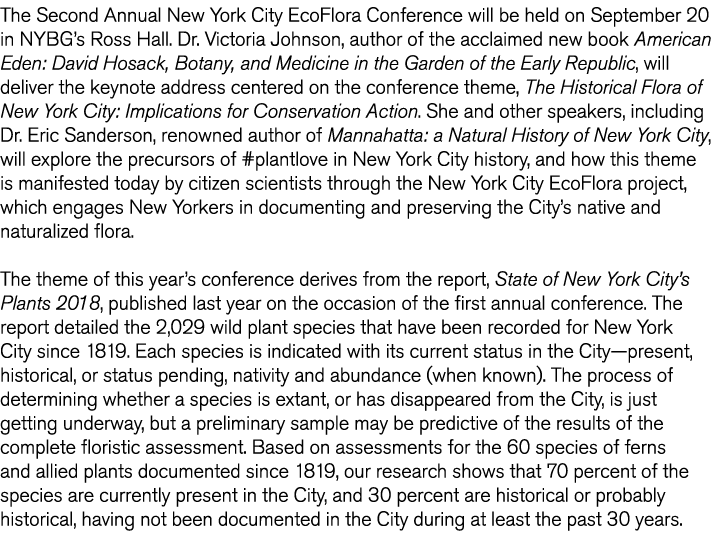 The Second Annual New York City EcoFlora Conference will be held on September 20 in NYBG s Ross Hall  Dr  Victoria Jo   