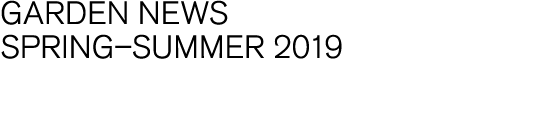 GARDEN NEWS SPRING SUMMER 2019