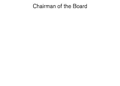 Chairman of the Board